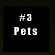 3:Pets