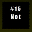 15:Not